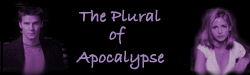 The Plural Of Apocalypse