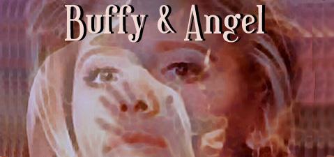 Buffy and Angel Fic