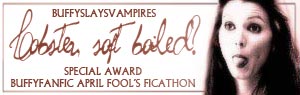Special Award April Fools Ficathon 2006