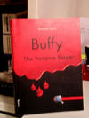 Il nuovissimo libro di Barbara Maio su Buffy. *_*