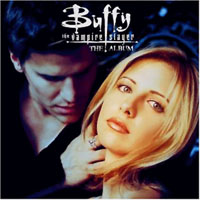 Buffy - The Vampire Slayer: The Album